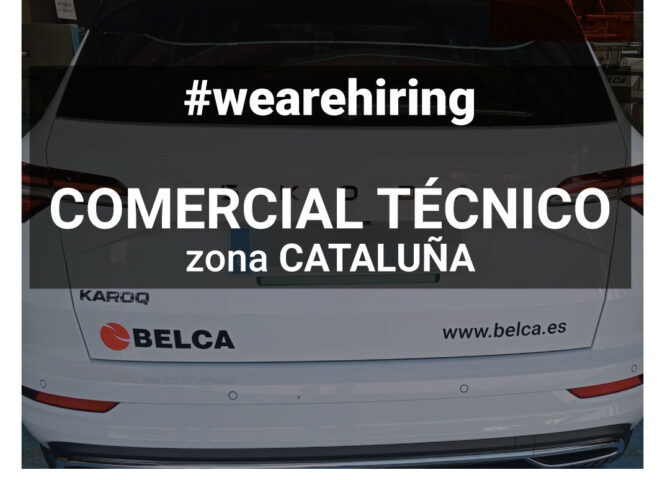 Buscamos un/a COMERCIAL TÉCNICO para la zona de CATALUÑA